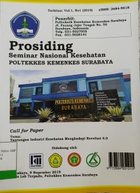 PROSIDING ADMINISTRASI RUMAH SAKIT : SEMINAR NASIONAL KESEHATAN POLTEKKES KEMENKES SURABAYA VOL 1, NO 1