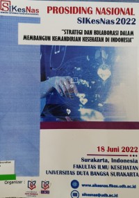 PROSIDING ADMINISTRASI RUMAH SAKIT : SIKESNAS SEMINAR INFORMASI KESEHATAN NASIONAL