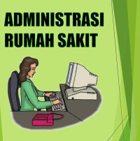 ADMINISTRASI RUMAH SAKIT