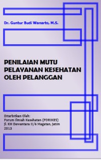 PENILAIAN MUTU PELAYANAN KESEHATAN OLEH PELANGGAN