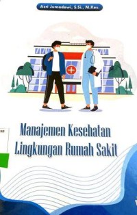 MANAJEMEN KESEHATAN LINGKUNGAN RUMAH SAKIT