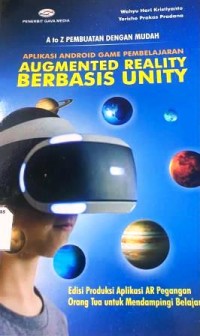 A TO Z PEMBUATAN DENGAN MUDAH APLIKASI ANDROID GAME PEMBELAJARAN AUGEMENTED REALTY BERBASIS UNITY