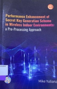 PERFORMANCE ENHANCEMENT OF SECRET KEY GENERATION SCHEME IN WIRELESS INDOOR ENVIROMENTS A. PRE PROCES. B BANGGAING