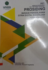 PROSIDING RADIOLOGI : INOVASI PENGOLAHAN CITRA DIGITAL RADIOLOGI