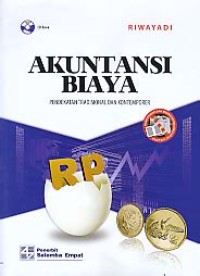 AKUNTANSI BIAYA PENDEKATAN TRADISIONAL DAN KONTEMPORER