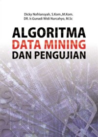 ALGORITMA DATA MINING DAN PENGUJIAN