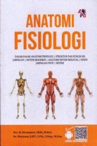 Anatomi Fisiologi : Dasar-Dasar Anatomi