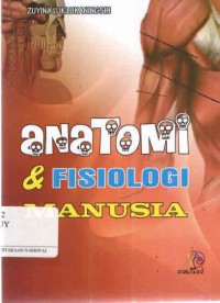 ANATOMI FISIOLOGI MANUSIA