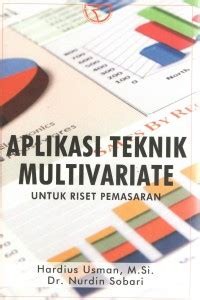 APLIKASI TEKNIK MULTIVARIATE UNTUK RISET PEMASARAN