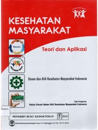 KESEHATAN MASYARAKAT DAN TEORI APLIKASI