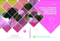 MUTU LAYANAN KEBIDANAN DAN KEBIJAKAN KESEHATAN