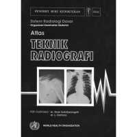 ATLAS TEKNIK RADIOGRAFI