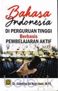 Bahasa Indonesia di Perguruan Tinggi berbasis pembelajaran aktif