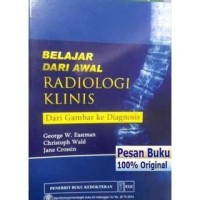 BELAJAR DARI AWAL RADIOLOGI KLINIS