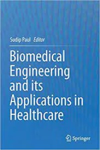 Biomedical Engineering and its Applications in Healthcare