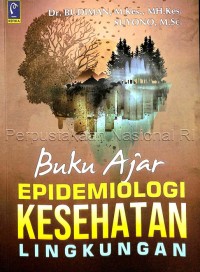 Buku Ajar Epidemiologi kesehatan lingkungan