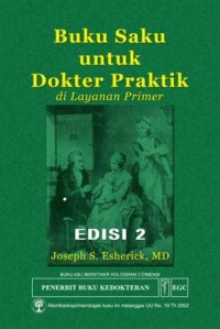 BUKU SAKU UNTUK DOKTER PRAKTIK DILAYANAN PRIMER