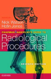 chapman& nakielnyns guide to radiologi procedures