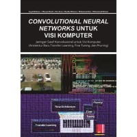 CONVOLUTIONAL NEURAL NETWORK UNTUK VISI KOMPUTER JARINGAN SARAF KONVOLUSIONAL