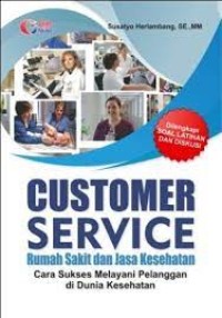 Customer Service : Rumah sakit dan Jasa Kesehatan