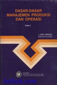 Dasar Dasar Manajemen Produksi dan Operasi