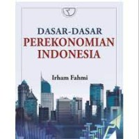 DASAR - DASAR PEREKONOMIAN INDONESIA