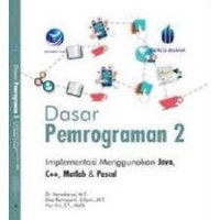 Dasar Pemrograman 2 Implementasi Menggunakan Java,C++,Matlab&Pascal