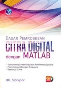 DASAR PEMROSESAN CITRA DIGITAL DENGAN MATLAB