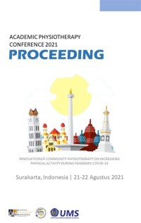 PROSIDING FISIOTERAPI : ACADEMIC PHYSIOTHERAPY CONFERENCE 2021