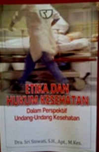 Etika dan Hukum Kesehatan