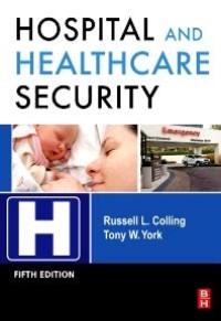 HOSPITAL AND HEALTHCARE SECURITY