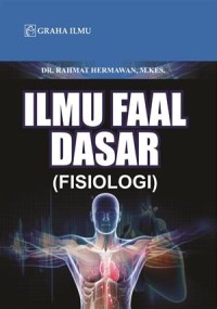 ILMU FAAL DASAR ( FISIOLOGI )