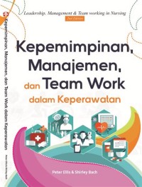 Kepemimpinan manajemen dan team work dlm keperawatan