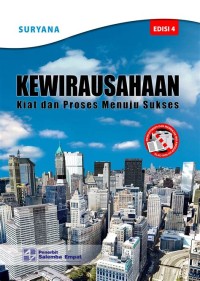 Kewirausahaan : Kiat dan Praktik Menuju Sukses