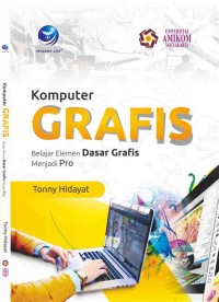 KOMPUTER GRAFIS  BELAJAR ELEMEN DASAR GRAFIS MENJADI PRO