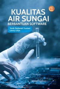 KUALITAS AIR SUNGAI BERBANTUAN SOFTWARE