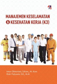 MANAJEMEN KESELAMATAN & KESEHATAN KERJA (K3)