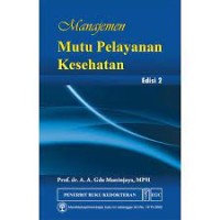 Manajemen Mutu dan Pelayanan Kesehatan