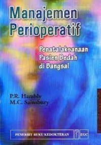 MANAJEMEN PERIOPERATIF PENATALAKSANAAN PASIEN BEDAH DI BANGSAL