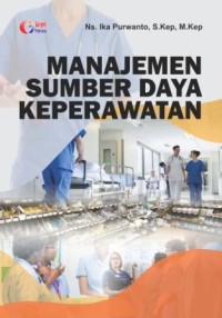 MANAJEMEN SUMBER DAYA KEPERAWATAN