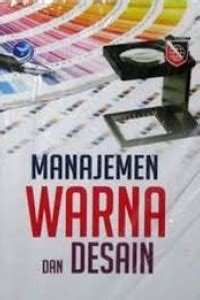 MANAJEMEN WARNA DAN DESAIN