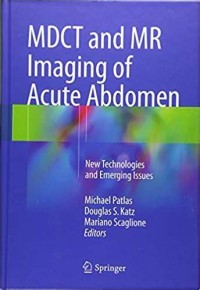 MDCT and MR Imaging of acute Abdomen