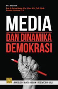 MEDIA DAN DINAMIKA DEMOKRASI