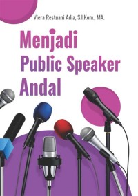 MENJADI PUBLIC SPEAKER ANDAL