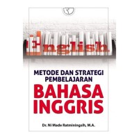 METODE DAN STRATEGIS PEMBELAJARAN BAHASA INGGRIS