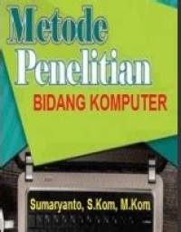 METODE PENELITIAN BIDANG KOMPUTER