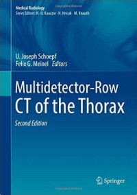 Multidetector row CT of The Thorax