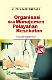 Organisasi dan Manajemen Pelayanan Kesehatan