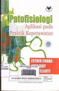 PATOFISIOLOGI APLIKASI PADA PRAKTIK KEPERAWATAN