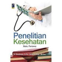 Penelitian Kesehatan (Buku Pertama)